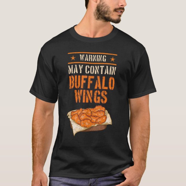 Buffalo Wings Fried Chicken Hot Wing Sauce T-Shirt (Front)