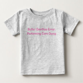 Buffer Overflow Pink Baby T-Shirt