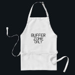 Buffer Zone Only Minimalist Industrial Apron<br><div class="desc">The human element in a protected process. A heavy-duty apron featuring sharp stenciled typography, perfect for the creator managing a disciplined studio.</div>