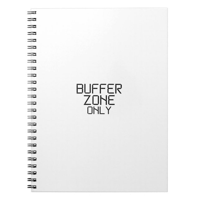 Buffer Zone Only Minimalist Industrial Notebook (Front)