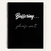 Buffering....please wait 