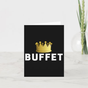 Buffet King Funny Foodie Card