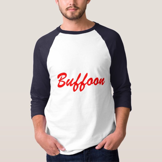 Buffoon T-Shirt (Front)