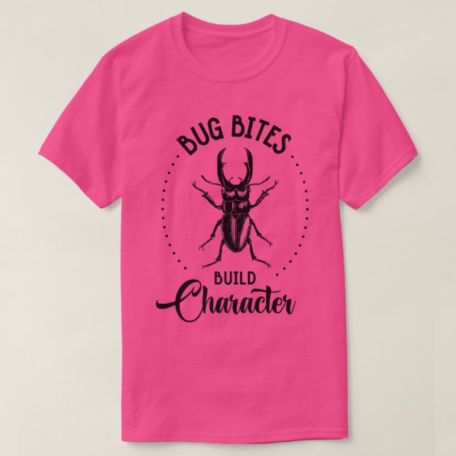 Bug Bites Build Character Camping Outdoor Nature H T-Shirt (Design Front)