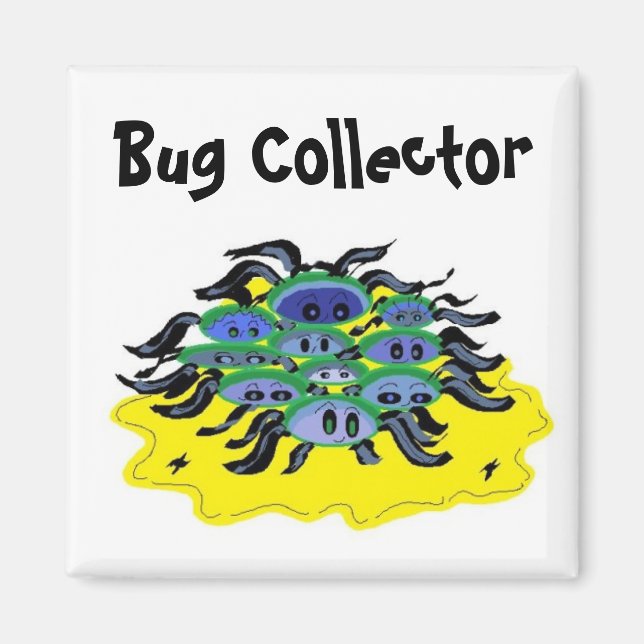 Bug Collector Magnet (Front)