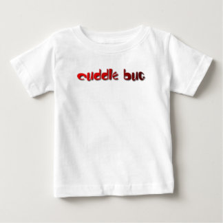 bug cuddle baby T-Shirt