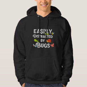 Bug easily distracted by bugs Funny Insects Scienc Hoodie