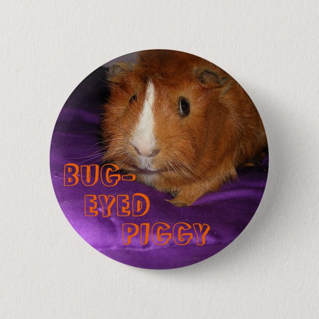 Bug-Eyed Piggy Guinea Pig Button (Front)