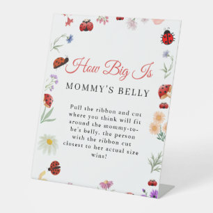 Bug How Big is mommy's belly Baby Shower Game Pedestal Sign