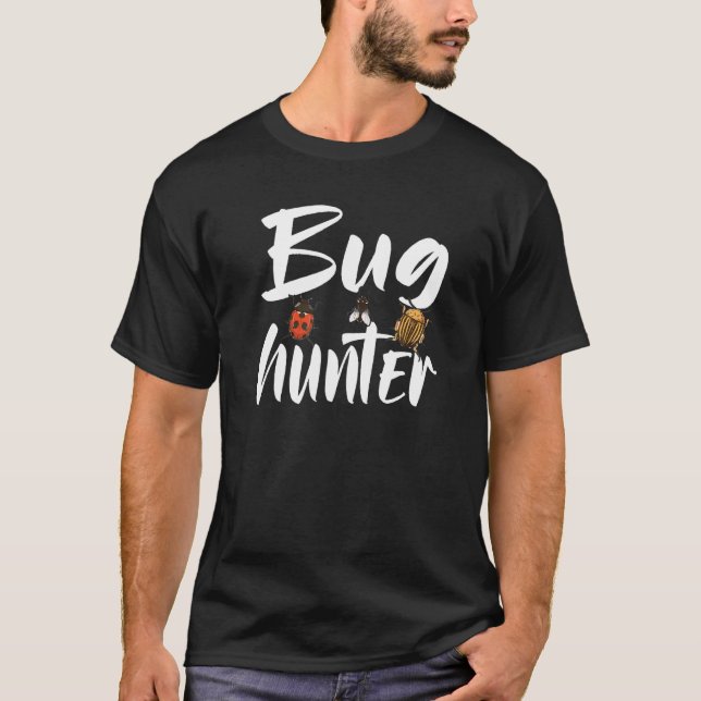 Bug Hunter Bug Catcher Bug Insect Collector T-Shirt (Front)
