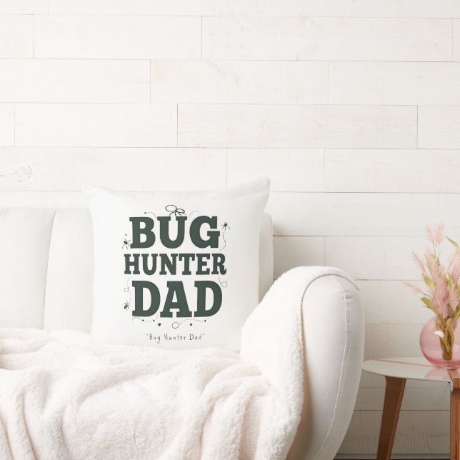 Bug Hunter Dad Pillow – Best Dad Gift Idea (Couch)
