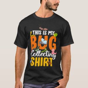 Bug  Insect Science This is My Bug Collecting Outf T-Shirt