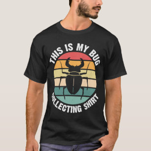 Bug Insect Science This is My Bug Collecting Outf T-Shirt
