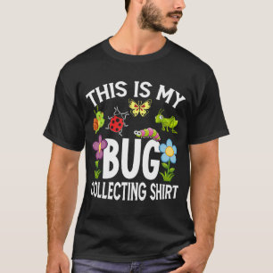 Bug Insect Science This is My Bug Collecting Outf T-Shirt