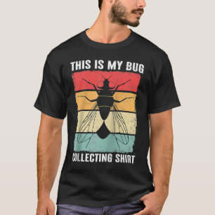 Bug Insect Science This is My Bug Collecting Outfi T-Shirt