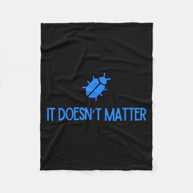 Bug It Doesnt Matter Phish Fleece Blanket (Front)