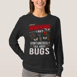 Bug Lover Insects Entomologist Funny Science T-Shirt