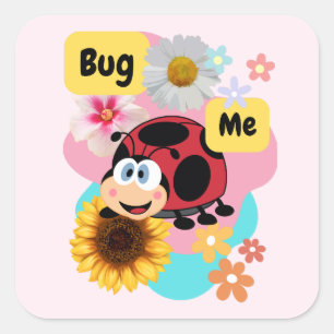 Bug Me: Ladybug  Square Sticker