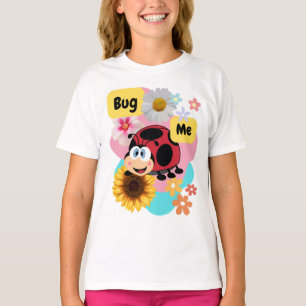 Bug Me: Ladybug T-Shirt
