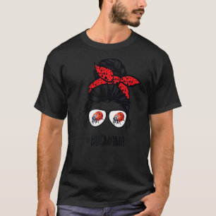 Bug Mum Ladybug Mama Messy Bun Hair Glasses T-Shirt