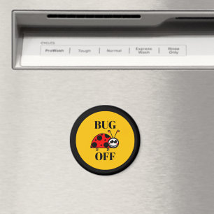 Bug Off Fridge Magnet