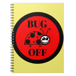 Bug Off Notebook