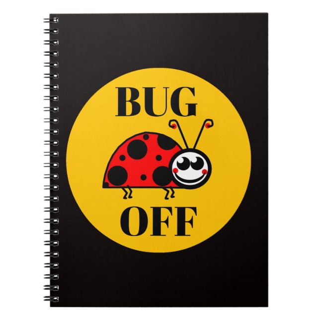 Bug Off Notebook (Front)