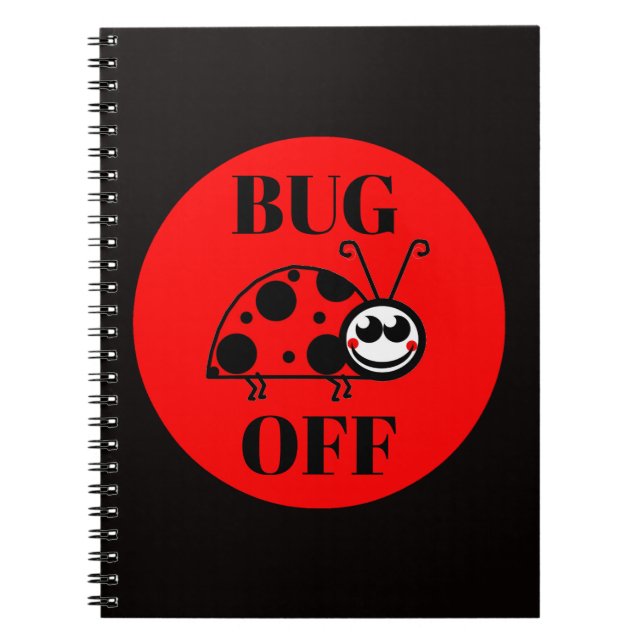 Bug Off Notebook (Front)