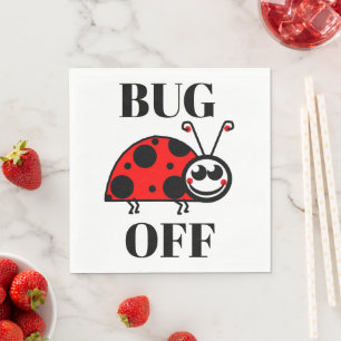 Bug Off Paper Napkin