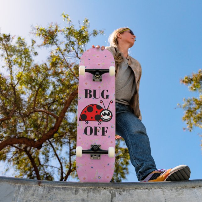 Bug Off Skateboard (Outdoor 1)