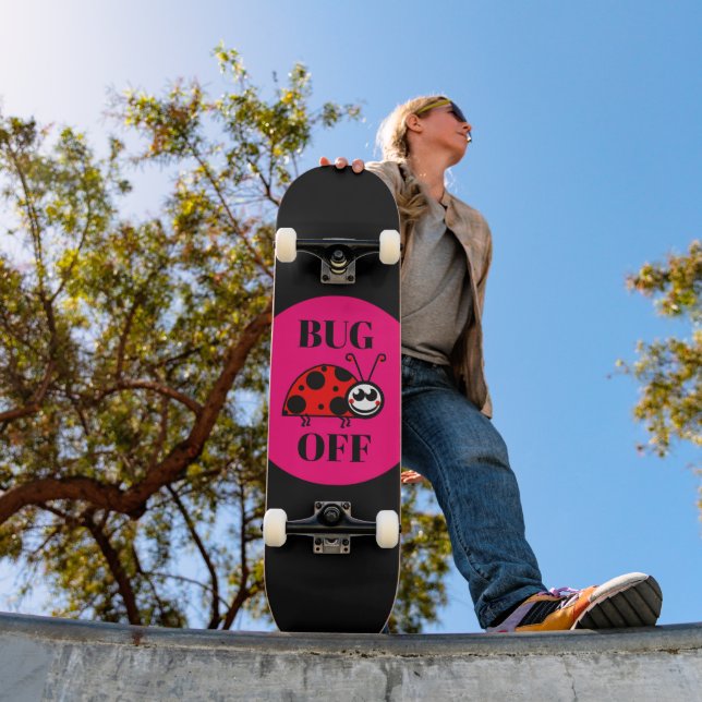 Bug Off Skateboard (Outdoor 1)