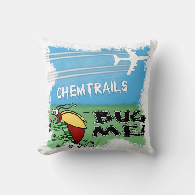 Bug running away from chemtrail plane cushion (Front)