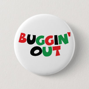 Buggin' Out 6 Cm Round Badge