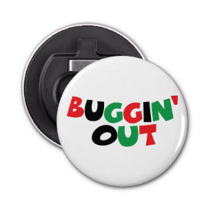 Buggin' Out Bottle Opener