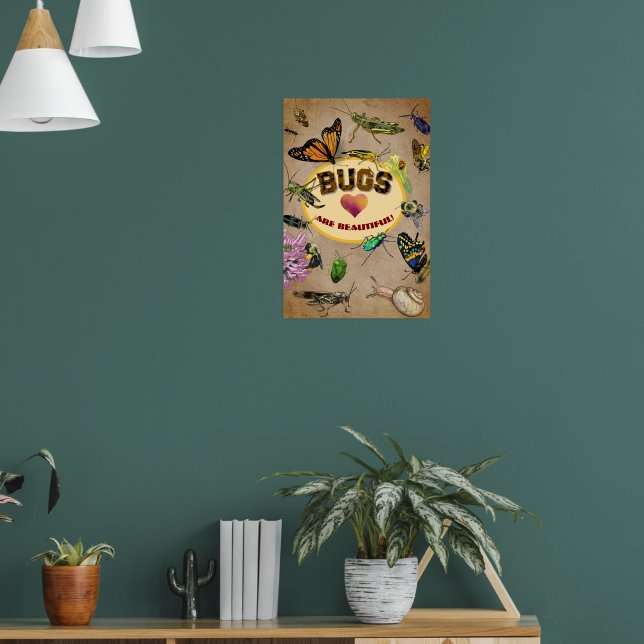 Bugs are Beautiful! Insects Poster (Living Room 1)