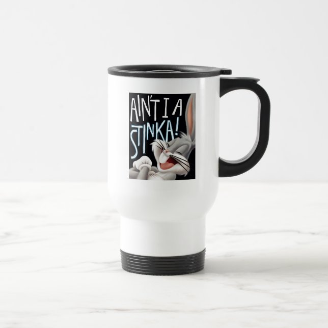 BUGS BUNNY™- Ain't I A Stinka! Travel Mug (Right)