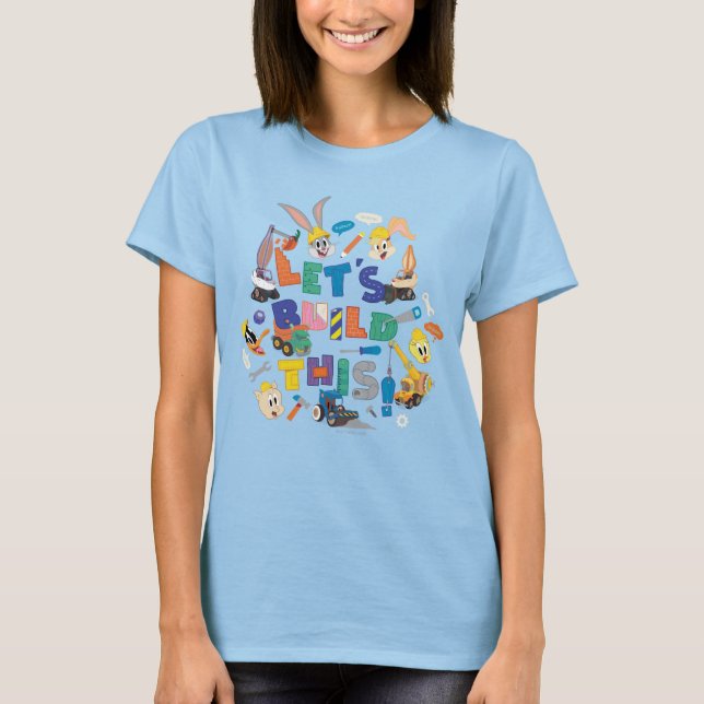 BUGS BUNNY BUILDERS™| "Let's Build This" Collage T-Shirt (Front)