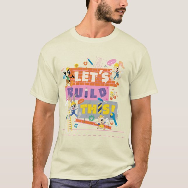 BUGS BUNNY BUILDERS™| "Let's Build This" Work Site T-Shirt (Front)