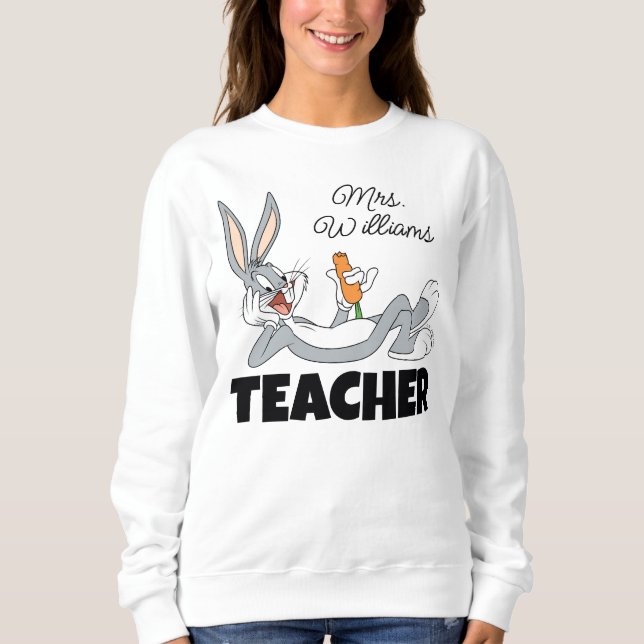 BUGS BUNNY™ Lying Down Eating Carrot Teacher Sweatshirt (Front)
