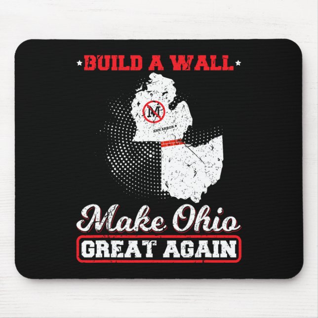 Build a wall make ohio great again funny state gif mouse pad (Front)