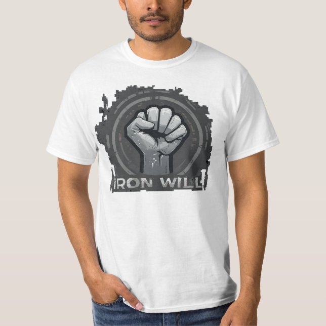 Build an Unbreakable Mind Iron Will Motivation T-Shirt (Front)