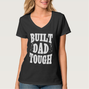 Build Dad Tough Number One Patriot Father Day Sayi T-Shirt