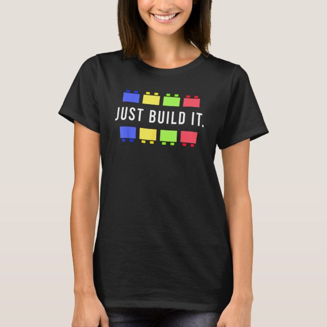 Build It Master Builder Construction Building Bloc T-Shirt (Front)