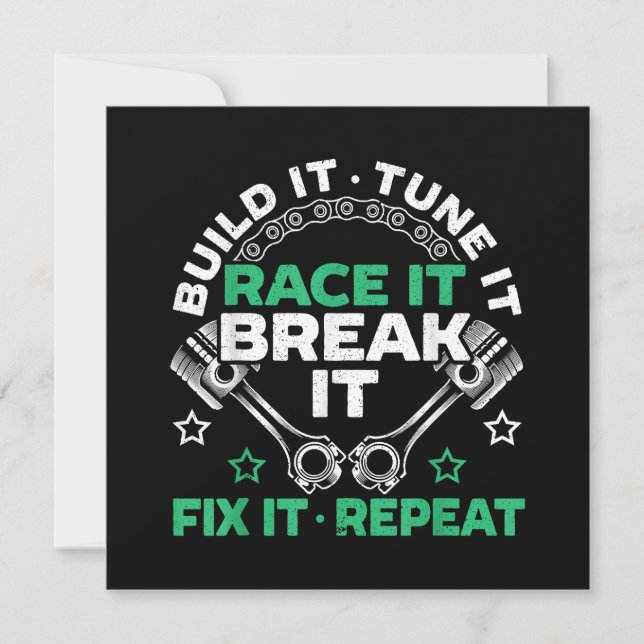 Build It Tune It Race It Break It Fix It Repeat Mo (Front)