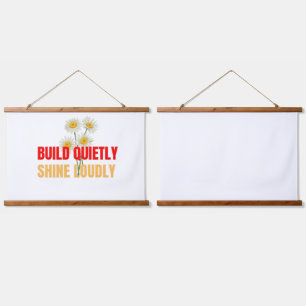 Build Quietly Shine Loudly – Motivational Success Hanging Tapestry