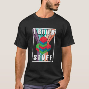 Build Stuff Master Builder Bricklayer Building Blo T-Shirt