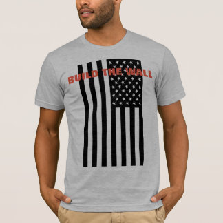 Build the wall - Make America Great Again T-Shirt