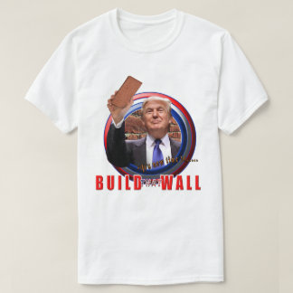 Build the Wall  President Donald Trump T-Shirt