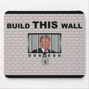 Build THIS wall / Anti Trump, Mouse Pad