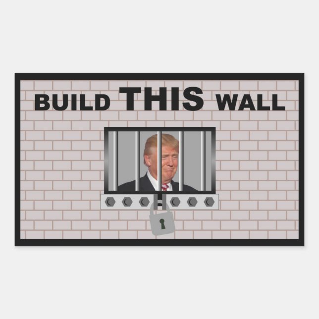 Build THIS wall / Anti Trump, Rectangular Sticker (Front)